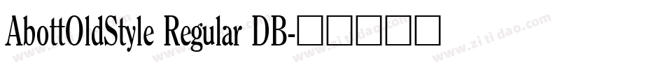 AbottOldStyle Regular DB字体转换